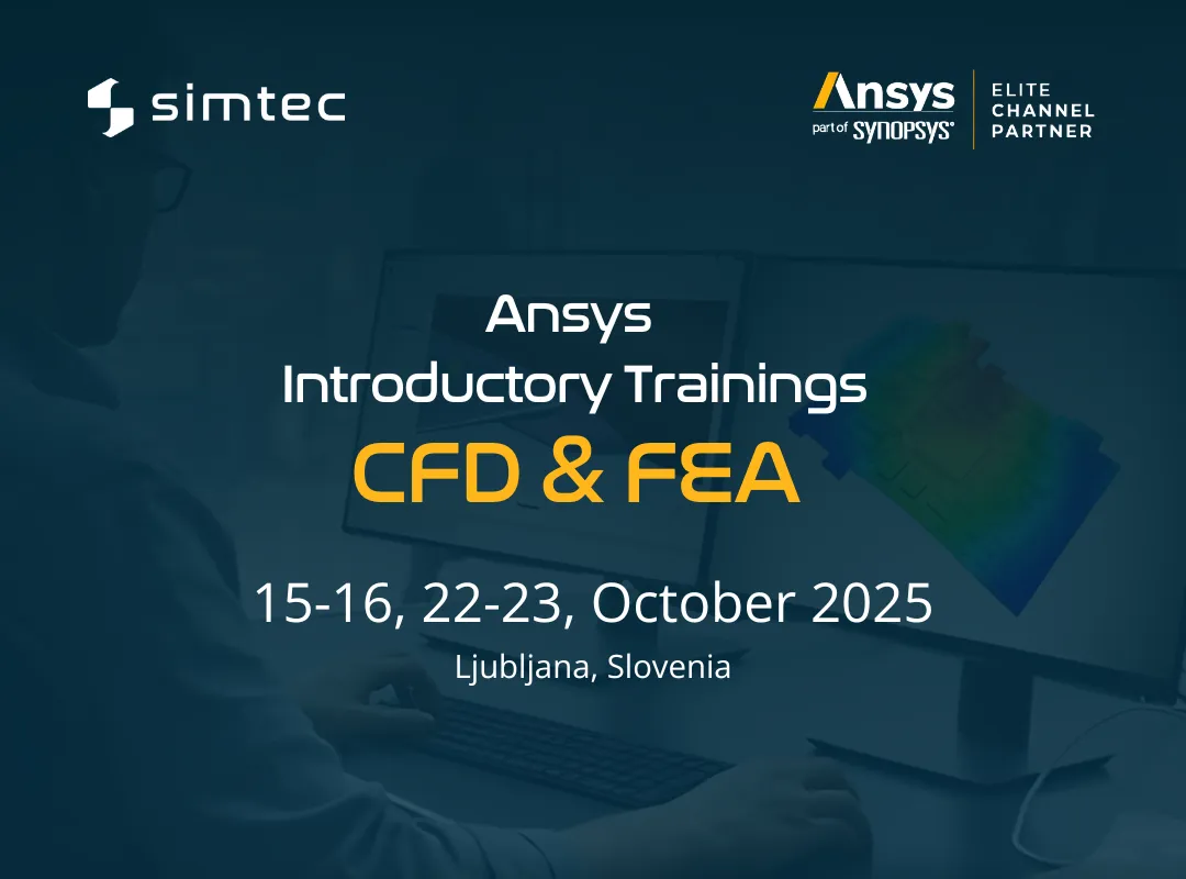 Ansys Introductory Trainings - CFD&FEA