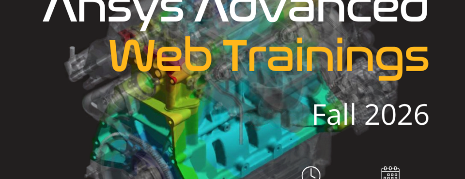 Ansys Advanced Web Trainings - Fall 2026 - Website Banner & SoMe post